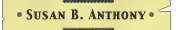 Susan B. Anthony